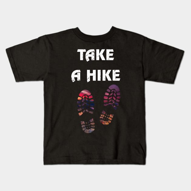 Take A Hike Hiking Boot Print Souvenir Gifts Kids T-Shirt by dashawncannonuzf